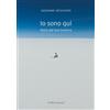 Linea Edizioni Io sono qui. Diario dal Sud America