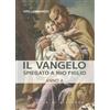 Il Vangelo spiegato a mio figlio. Anno A