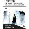 Augh! I misteri di Whitechapel. La pista esoterica nei delitti di Jack Lo Squartatore