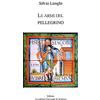Accademia Nazionale di Scherma Le armi del pellegrino