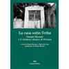 La nave di Teseo + La casa sotto l'erba. Giorgio Bassani e il cimitero ebraico di Ferrara