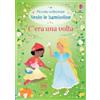 Usborne C'era una volta. Con adesivi. Ediz. a colori