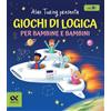 Alan Turing presenta: giochi di logica per bambine e bambini