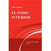 ilmiolibro self publishing EL INDIO INTERIOR