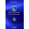 CREATESPACE Disabilita'. Periferia esistenziale o centro di relazioni?: Una prospettiva filosofica e religiosa