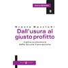 Dall'usura al giusto profitto. L'etica economica della scuola francescana