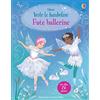 Usborne Vesto le bamboline - Fate ballerine