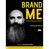 FLACCOVIO DARIO Brand me. Il personal branding a modo mio