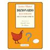Gallucci Dizionario illustrato dei luoghi comuni. Ediz. a colori