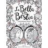 Magazzini Salani La Bella e la Bestia. Colouring book