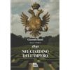 Mazzanti Libri 1830. Nel giardino dell'Impero. Con audiolibro letto da Sandra Coluccia