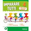 GIUNTI SCUOLA Imparare tutti. Grammatica. Lettura e comprensione. Generi. Riassunto. Libro facile linguaggi. Per la Scuola elementare (Vol. 4)