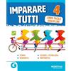 GIUNTI SCUOLA Imparare tutti. Storia. Geografia. Scienze e tecnologia. Matematica. Libro facile Discipline. Per la Scuola elementare (Vol. 4)