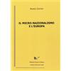 Nuova Cultura Il micro-nazionalismo e l'Europa