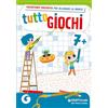 GIUNTI SCUOLA Tuttogiochi. 7 anni. Ediz. a colori