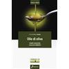 EDAGRICOLE Olio di oliva. Analisi sensoriale e percorsi didattici