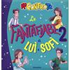 MONDADORI Le fantafiabe di Luì e Sofì 2