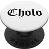 Cholo Jefe Apparel Co. Cholo Latino Mexican Cholo Uomo PopSockets PopGrip Intercambiabile