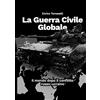 Lulu.com La Guerra Civile Globale: Il mondo dopo il conflitto russo-ucraino