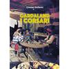 Edizioni Artestampa Gardaland. I corsari