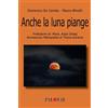 Nuova Palomar Anche la luna piange