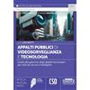Edizioni Giuridiche Simone Appalti pubblici di videosorveglianza e tecnologia