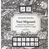 FABBRICA DEI SEGNI Voci migranti. Storie di vita e di speranza di bambine e bambini in viaggio. Ediz. italiana, araba, rumena e francese
