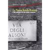 Editori Riuniti La Nuova Scuola Romana. I sei artisti di via degli Ausoni