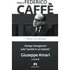 I Maestri Del Liberalismo Parla Federico Caffè. Dialogo immaginario sulla «società in cui viviamo»