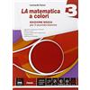 PETRINI La matematica a colori. Ediz. rossa. Per le Scuole superiori. Con e-book. Con espansione online (Vol. 3)