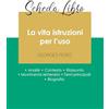 Paideia Educazione Scheda libro La vita istruzioni per l'uso di Georges Perec (analisi letteraria di riferimento e riassunto completo)