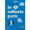 Fabbri In solitaria parte. Con e-book. Con espansione online