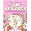 Gallucci Comfy pet café. Cozy coloring