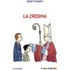 Il Pozzo di Giacobbe La Cresima