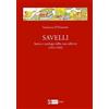 Artemide Savelli. Storia e catalogo della casa editrice 1963-1982