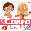Chiara Edizioni Il corpo. L'enciclopedia dei piccoli. Con adesivi. Ediz. a colori. Con Gioco
