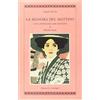ATYIDAE La signora del mattino. Con antologia dei «Mosconi» di Matilde Serao