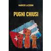Youcanprint Pugni Chiusi