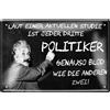 schilderkreis24 Targa in metallo divertente Albert Einstein con scritta Laut Einer Studie politiker So Blöd. Decorazione umoristica divertente idea regalo compleanno Natale 20 x 30 cm