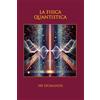 LATORRE EDITORE LA FISICA QUANTISTICA: 100 DOMANDE