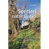 Editoriale Programma Sentieri naturalistici. 18 escursioni in Veneto per ogni stagione