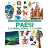 GRIBAUDO Paesi culture popoli & luoghi. Il giro del mondo per immagini. Ediz. a colori: Vol.