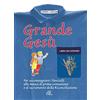 Paoline Editoriale Libri Grande Gesù. Libro dei catechisti per accompagnare i fanciulli alla messa di prima comunione e al sacramento della riconciliazione