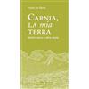 Editoriale Programma Carnia la mia terra. Sedici menu e altre storie