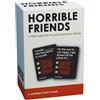 HORRIBLE FRIENDS - Un gioco di festa per te e i tuoi amici terribili