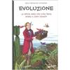 Lapis Evoluzione. La storia della vita sulla terra prima e dopo Darwin