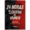EL REFUGIO 24 ore nella scena del Crimen - Libro di ruolo in Spagnolo