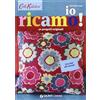 Demetra Io ricamo! 30 progetti originali. Con tutti gli schemi!