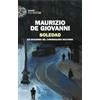 Einaudi Soledad. Un dicembre del commissario Ricciardi