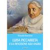 Luisa Piccarreta e la devozione agli angeli